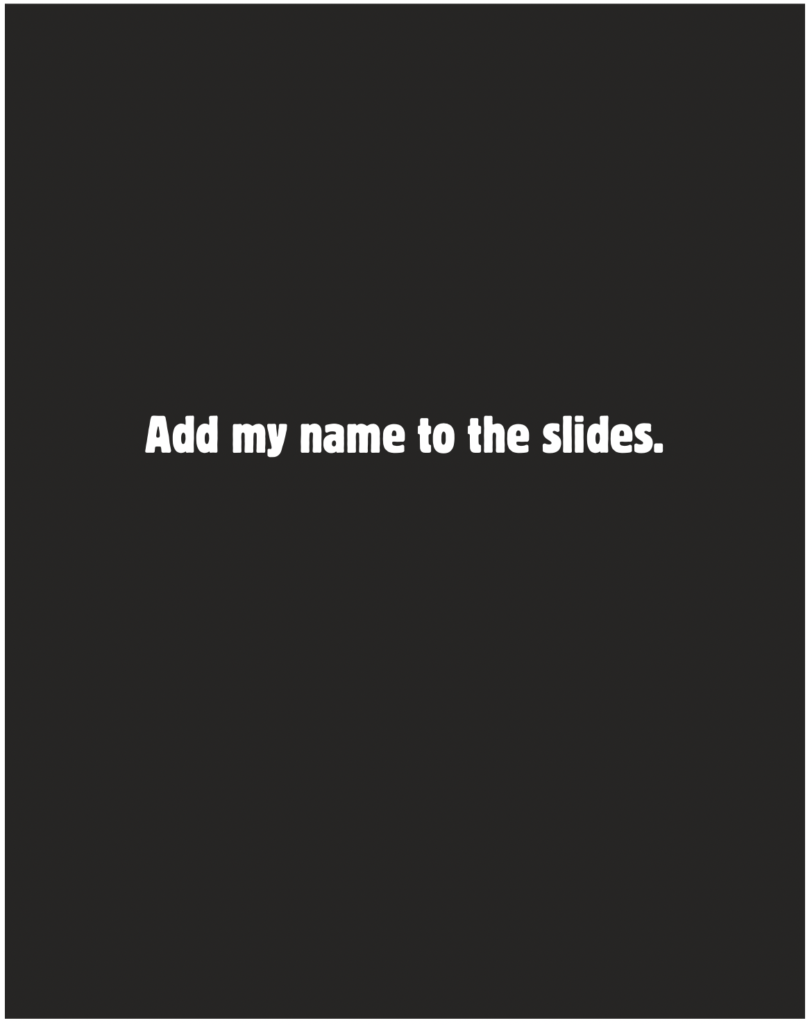 Slides