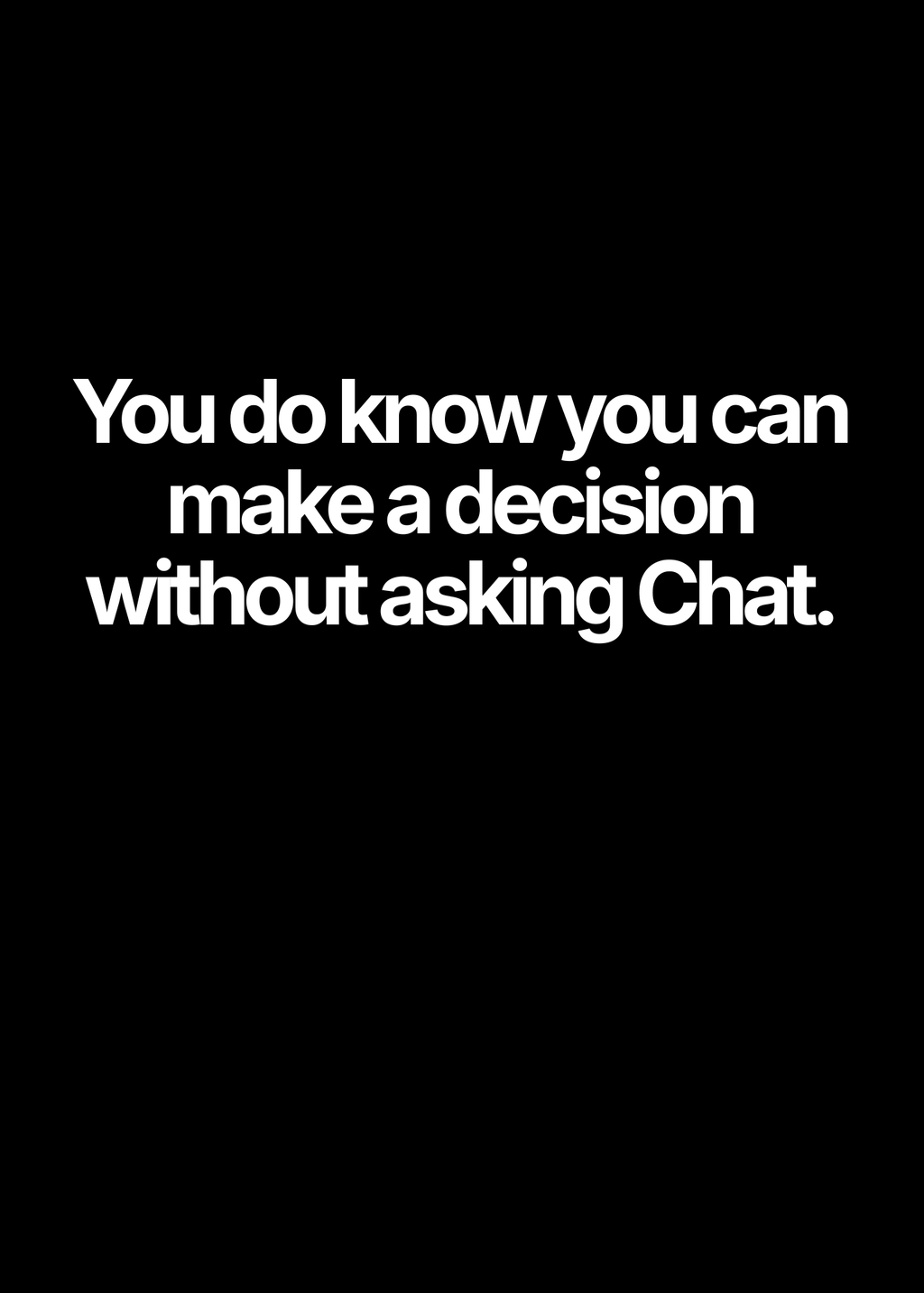 Chat Decides